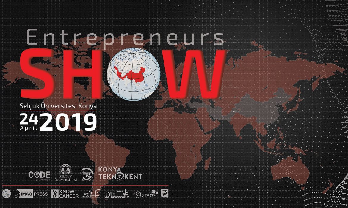 Entrepreneurs Show - Turkey 2019